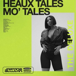 Jazmine Sullivan - Heaux Tales, Mo Tales - The Deluxe
